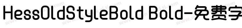 HessOldStyleBold Bold字体转换